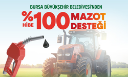 Bursa Büyükşehir’den %100 Hibe Mazot Desteği