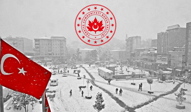 Bursa valiliği açıkladı: Yarın okullar tatil!
