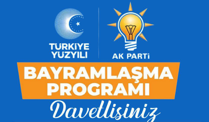 AK Parti’nin Kurban Bayramı Bayramlaşma Programı Belli Oldu