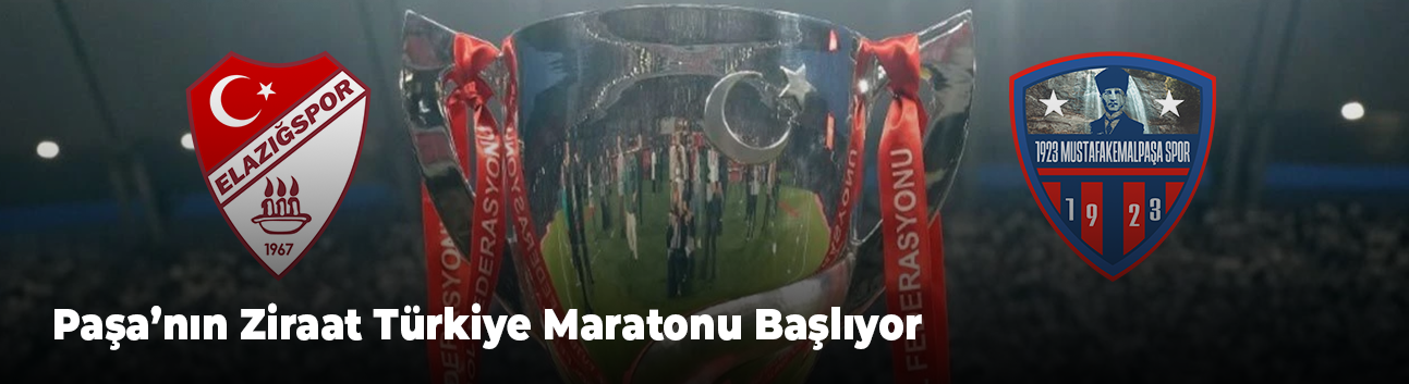 Paşa'nın Ziraat Türkiye Kupası Maratonu Başlıyor