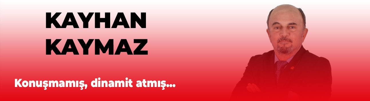 Konuşmamış, dinamit atmış…